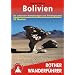 Bolivien: Die sch�nsten Wanderungen und Trekkingtouren - 52 Touren
