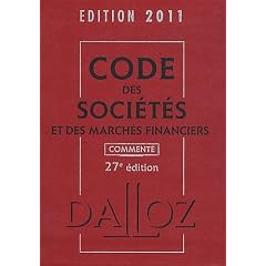Code des soci�t�s et des march�s financiers 2011