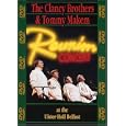 Clancy Brothers & Tommy Makem - Reunion Concert At The Ulster Hall [1991]
