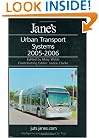 Jane's Urban Transportation Systems 2005-06 (Jane's Urban Transport Systems)