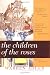 Books : The Children of the Roses