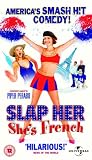 Review 4 Front Video  / Slap Her... She's French [2002]