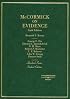 Mccormick on Evidence (Hornbooks)