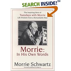 Morrie: In His Own Words