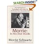 Morrie: In His Own Words