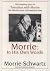 Morrie: In His Own Words