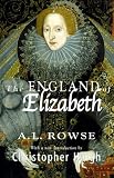 The England of Elizabeth : the structure of society