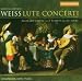 Classical Music : Weiss: Lute Concerti