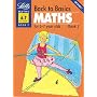 Back to Basics: Maths for 6-7 Year Olds Bk.2