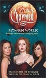 Between Worlds (Charmed (Sagebrush))
