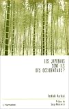 Les Japonais sont-ils des Occidentaux?: Sociologie d une acculturation volontaire