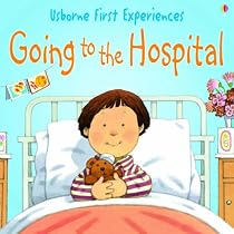 Going to the Hospital (Usborne First Experiences)