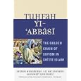 Tuhfah-yi 'Abbasi: The Golden Chain of Sufism in Shi'ite Islam