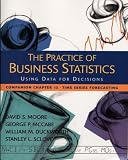  : The Practice of Business Statistics Companion Chapter 13: Time Series Forecasting