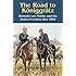 The Road to K&ouml;niggr&auml;tz: Helmuth von Moltke and the Austro-Prussian War 1866
