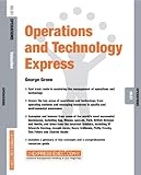 Operations and technology express - [electronic resource]  : George Green.
