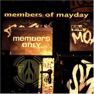 Members Of Mayday - Members Only - Zortam Music