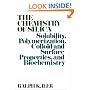 The Chemistry of Silica: Solubility, Polymerization, Colloid and Surface Properties and Biochemistry of Silica