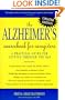 The Alzheimer's Sourcebook for Caregivers: A Practical Guide for Getting Through the Day
