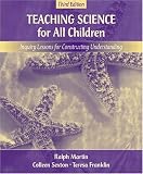 Teaching Science for All Children: Inquiry Lessons for Constructing Understanding, MyLabSchool Edition (3rd Edition)