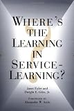 Where's the Learning in Service-Learning?