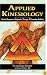 Applied Kinesiology: Muscle Response in Diagnosis, Therapy, and Preventive Medicine (Thorson's Inside Health Series)
