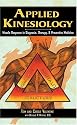 Applied Kinesiology: Muscle Response in Diagnosis, Therapy and Preventive Medicine (Thorson's Inside Health Series)
