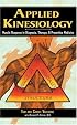 Applied Kinesiology: Muscle Response in Diagnosis, Therapy, and Preventive Medicine (Thorson's Inside Health Series)