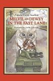 Melvil and Dewey in the Fast Lane: 5 pack]