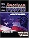 We Are the American People: Our Nation's History Through Its Documents, Volume 2