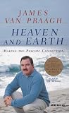 Heaven and Earth: Making the Psychic Connection