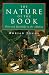 The Nature of the Book: Print and Knowledge in the Making (Hardcover)