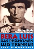 Produkt-Bild: Bera Luis - Das Ph&auml;nomen Luis Trenker