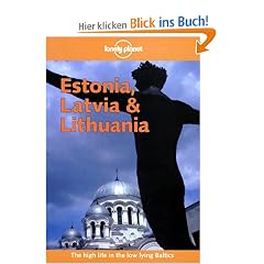 Estonia, Latvia & Lithuania (Lonely Planet Estonia, Latvia & Lithuania)