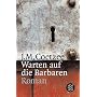 Warten auf die Barbaren