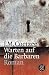  : Warten auf die Barbaren