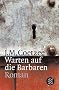 Warten auf die Barbaren