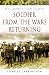 Search : SOLDIER FROM THE WARS RETURNING (Pen & Sword Military Classics)