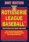 Rotisserie League Baseball 2007:Scouting Guide and Offical Rules
