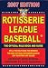 Search : Rotisserie League Baseball 2007:Scouting Guide and Offical Rules