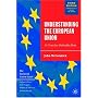 Understanding the European Union: A Concise Introduction (European Union)