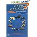 Marine Mammals: Evolutionary Biology