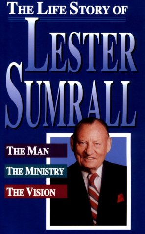 Life Story of Lester Sumrall