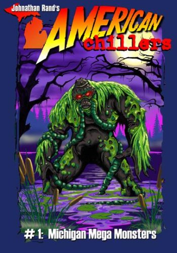 Michigan Mega-Monsters (American Chillers)
