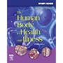 Study Guide for The Human Body in Health and Illness