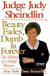 Beauty Fades, Dumb is Forever (4918, Unabridged, Library Edition)