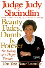 Beauty Fades, Dumb is Forever (4918, Unabridged, Library Edition)