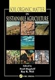 Books : Soil Organic Matter in Sustainable Agriculture (Advances in Agroecology)