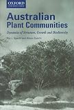 Australian Plant Communities: Dynamics of Structure, Growth and Biodiversity