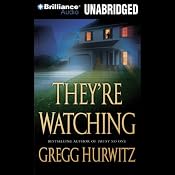 They're Watching | [Gregg Hurwitz]